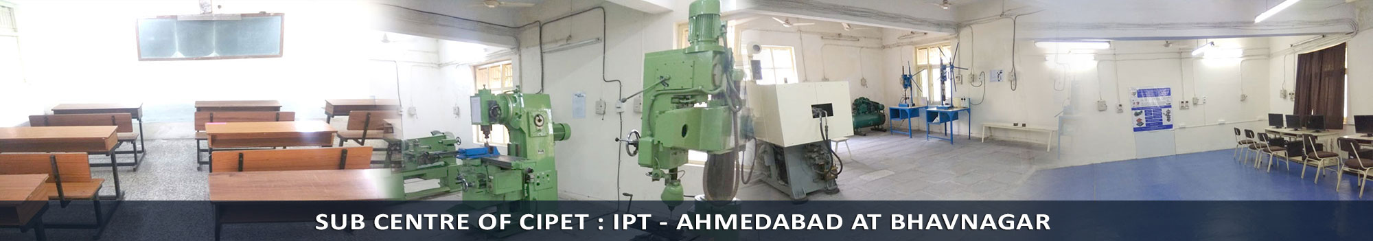 Sub centre of CIPET : IPT - Ahmedabad at Bhavnagar