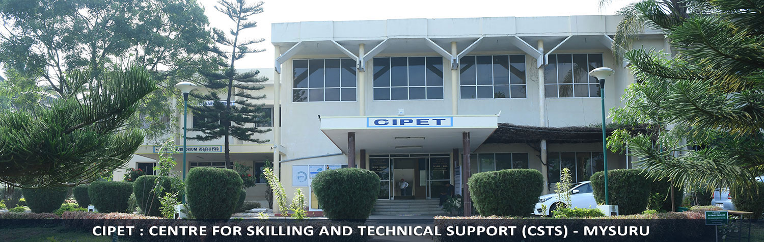 CIPET : CSTS - Mysuru