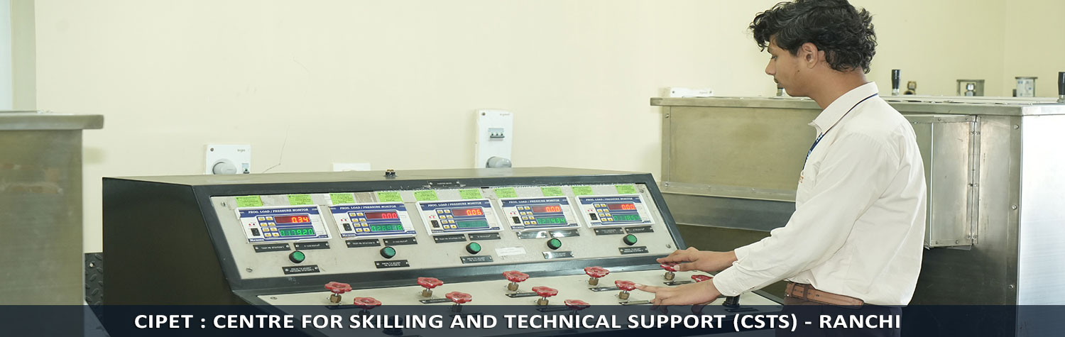 CIPET : CSTS - Ranchi