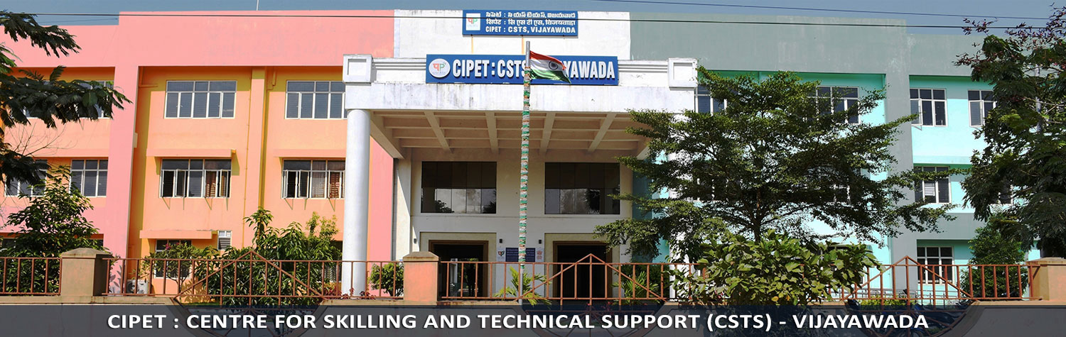 CIPET : CSTS - Vijayawada